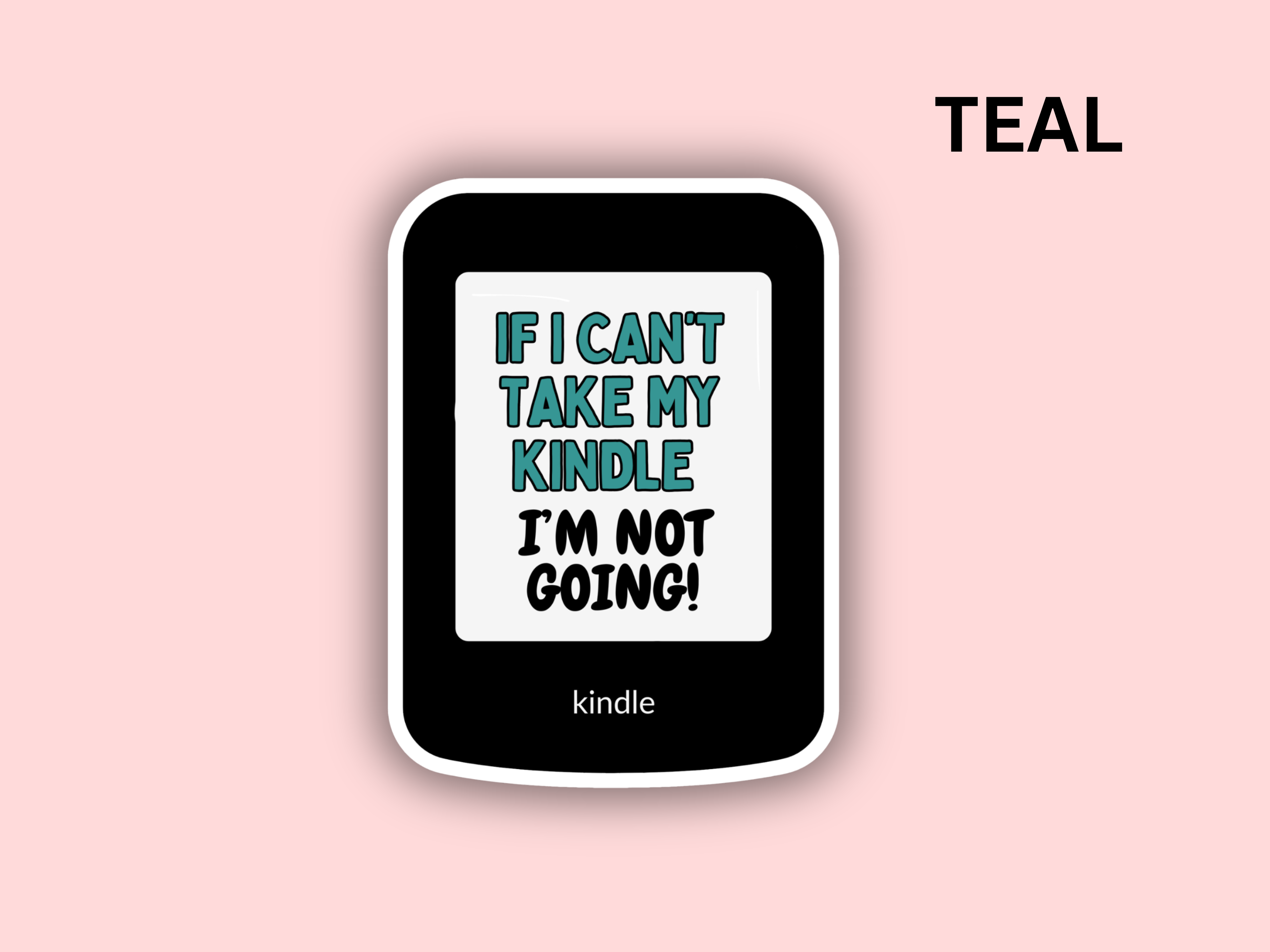 No Kindle? Not Going!